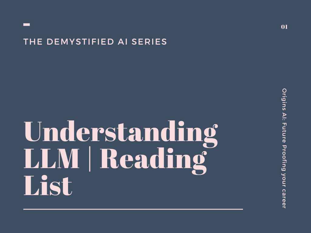 Understanding LLM | A Transformative Reading List