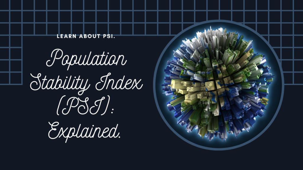 Population Stability Index (PSI): What You Need To Know - Origins AI