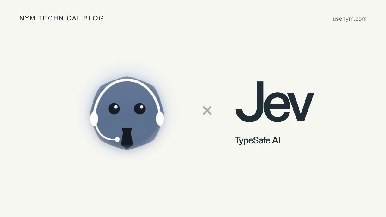 Wren, Nym's agent mascot wearing headphones, alongside the Jev by TypeSafe AI logo, representing the two systems working together in Nym's rebuilt architecture